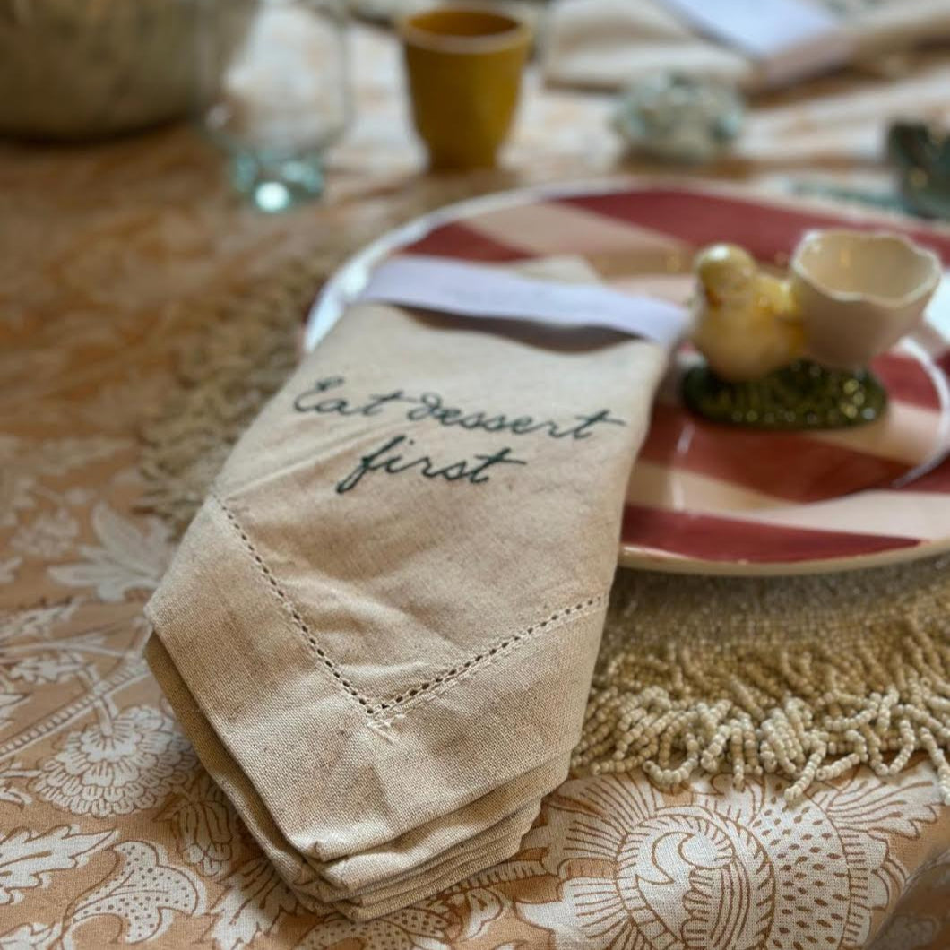 Eat Dessert first embroider napkin set