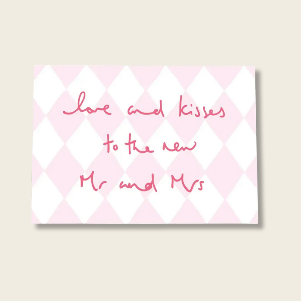Love and kisses to the new Mr and Mrs Greeting Card